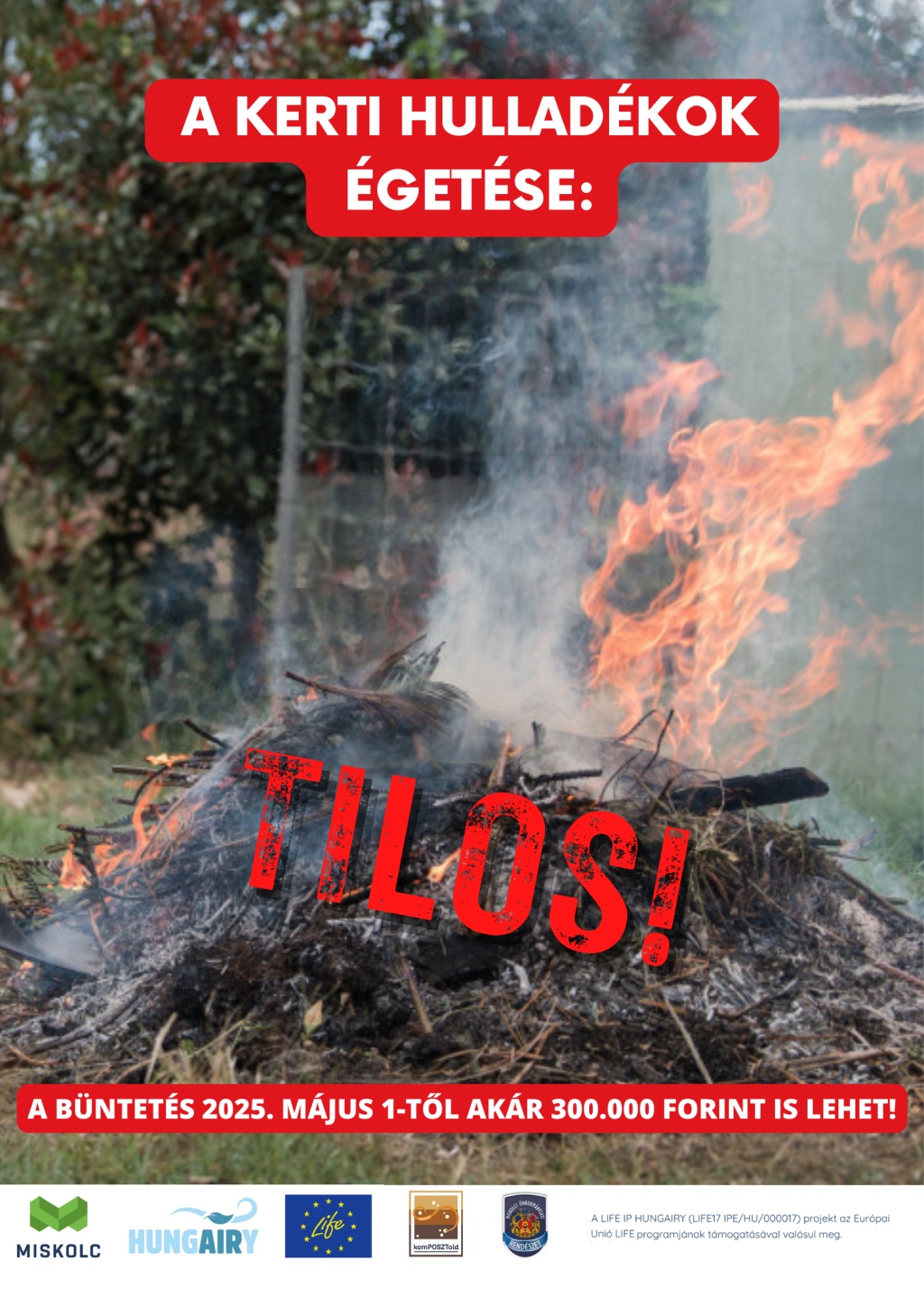 A kerti hulladékok égetése tilos szórólap 1. oldal